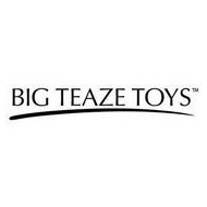 BIG TEAZE TOYS